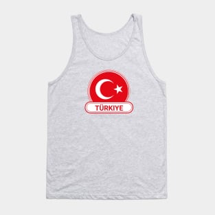 Turkiye - Turkey Country Badge - Turkey Flag Tank Top